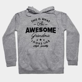 Grandma - This is what an awesome grandma looks like Hoodie